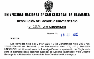 Resolución de Consejo Universitario N°1824-2025-UNSCH-CU.- RESUELVE: APROBAR El reglamento para la Incorporación al Régimen Especial de Docente Investigador y de Docente Renacyt de la UNSCH….