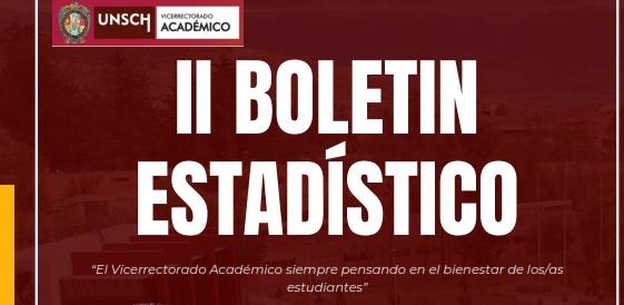 II Boletín estadístico – Vicerrectorado Académico