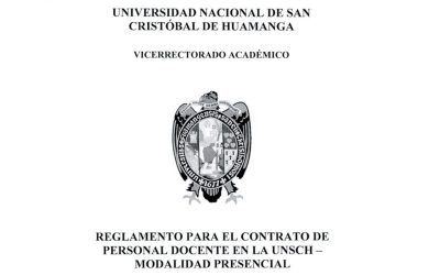 REGLAMENTO PARA EL CONTRATO DE PERSONAL DOCENTE UNSCH – MODALIDAD PRESENCIAL