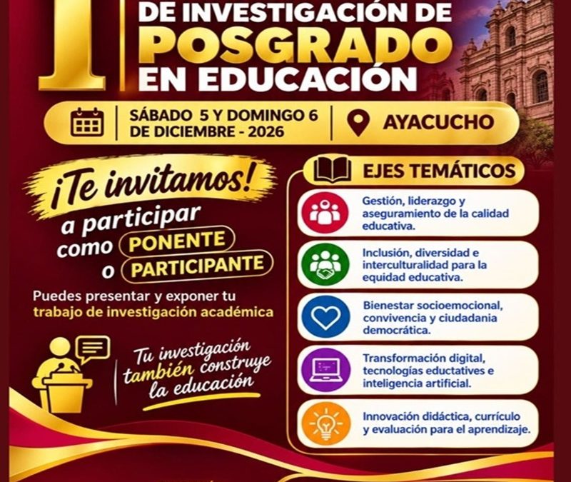 I Congreso Nacional de Investigación de Posgrado en Educación